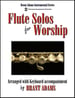 Flute Solos for Worship